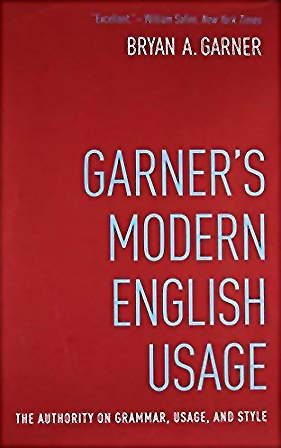 Garner's Modern English Usage